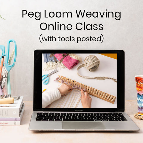 Live Online Class - Peg Loom Weaving - Loom & Materials Included